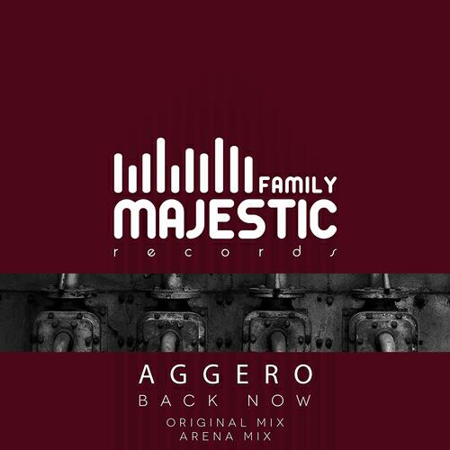 Aggero - Back Now (Arena Mix)