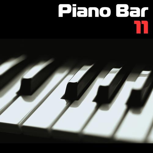 Постер альбома Piano Bar, Vol. 11