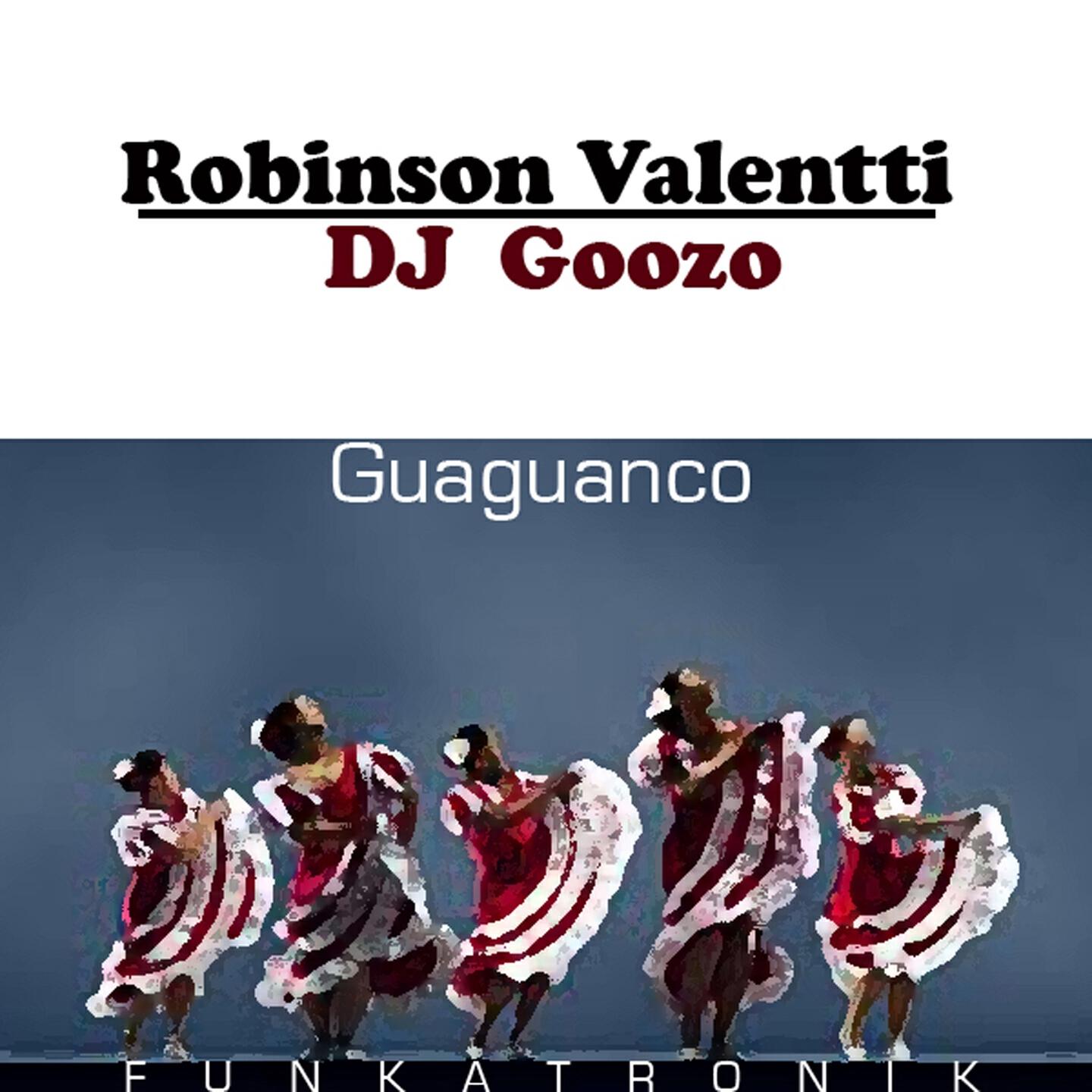 Robinson Valentti - Guaguanco (DJ Sobrino Mix)