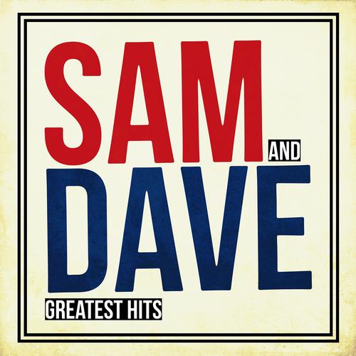 Постер альбома Sam & Dave the Greatest Hits