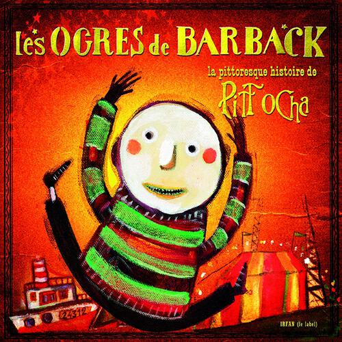 Les Ogres De Barback - Pitt Ocha