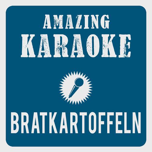 Постер альбома Wenn im Dorf die Bratkartoffeln blühn (Karaoke Version)
