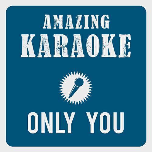 Clara Oaks - Only You (Karaoke Version) (Originally Performed By The Flying Pickets)