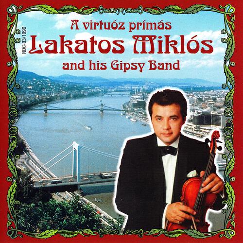 Miklós Lakatos and His Gypsy Band - Liebesfreude