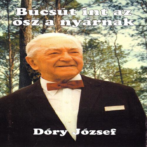 József Dóry - Egy asszonynak kilenc a leánya