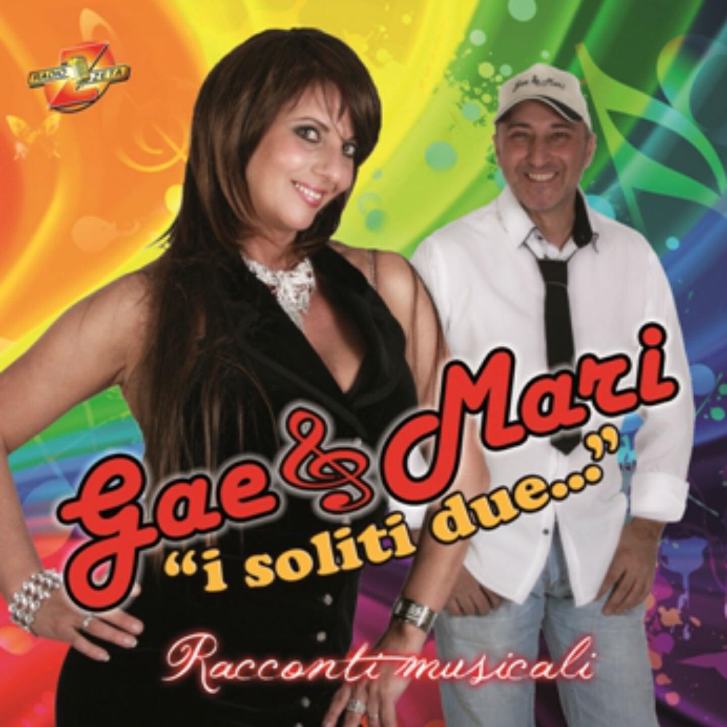 Gae & Mari - Ad un passo dal cuore