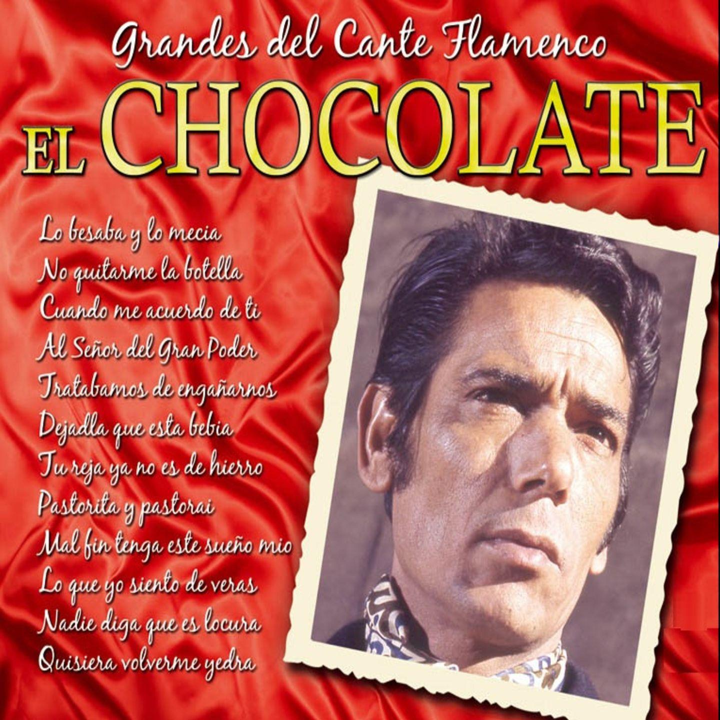 Постер альбома Grandes del Cante Flamenco : El Chocolate
