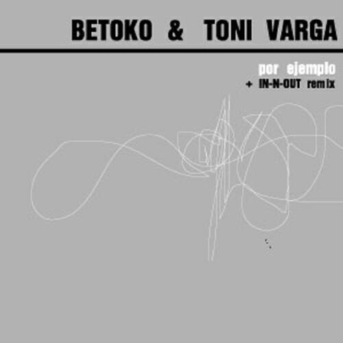 Betoko - Por Ejemplo (In-N-Out Remix)