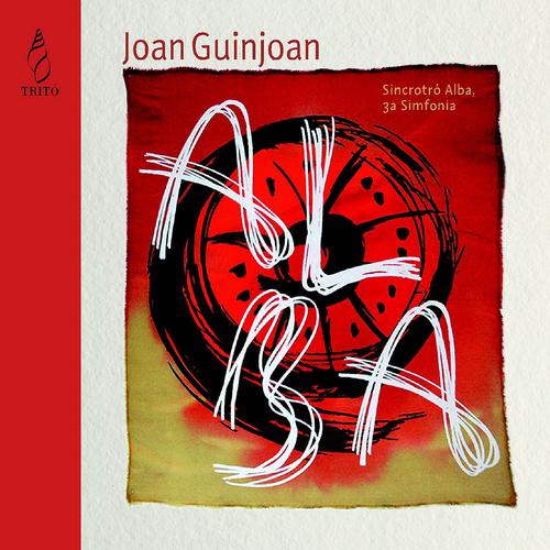 Постер альбома Joan Guinjoan: Sincotró Alba, Sinfonía No. 2, Pantonal