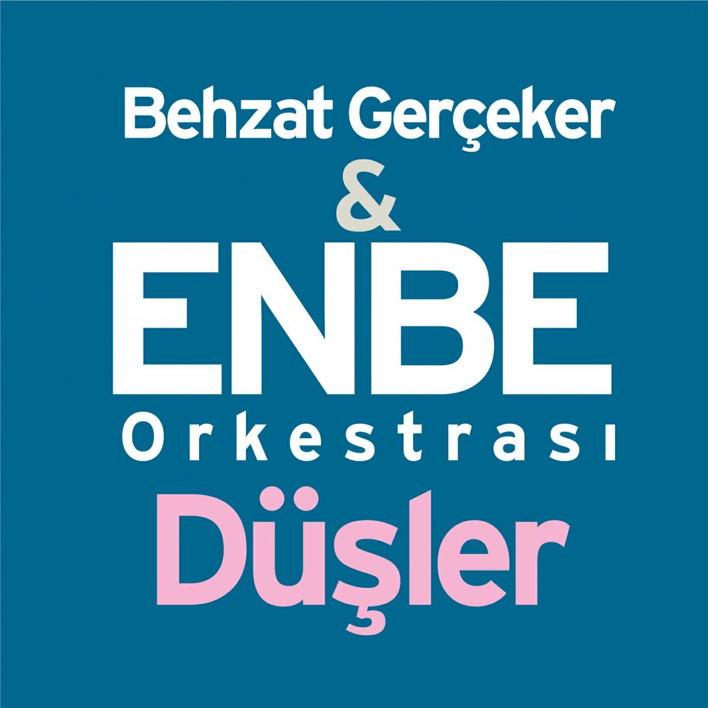 Behzat Gerçeker - Düşler