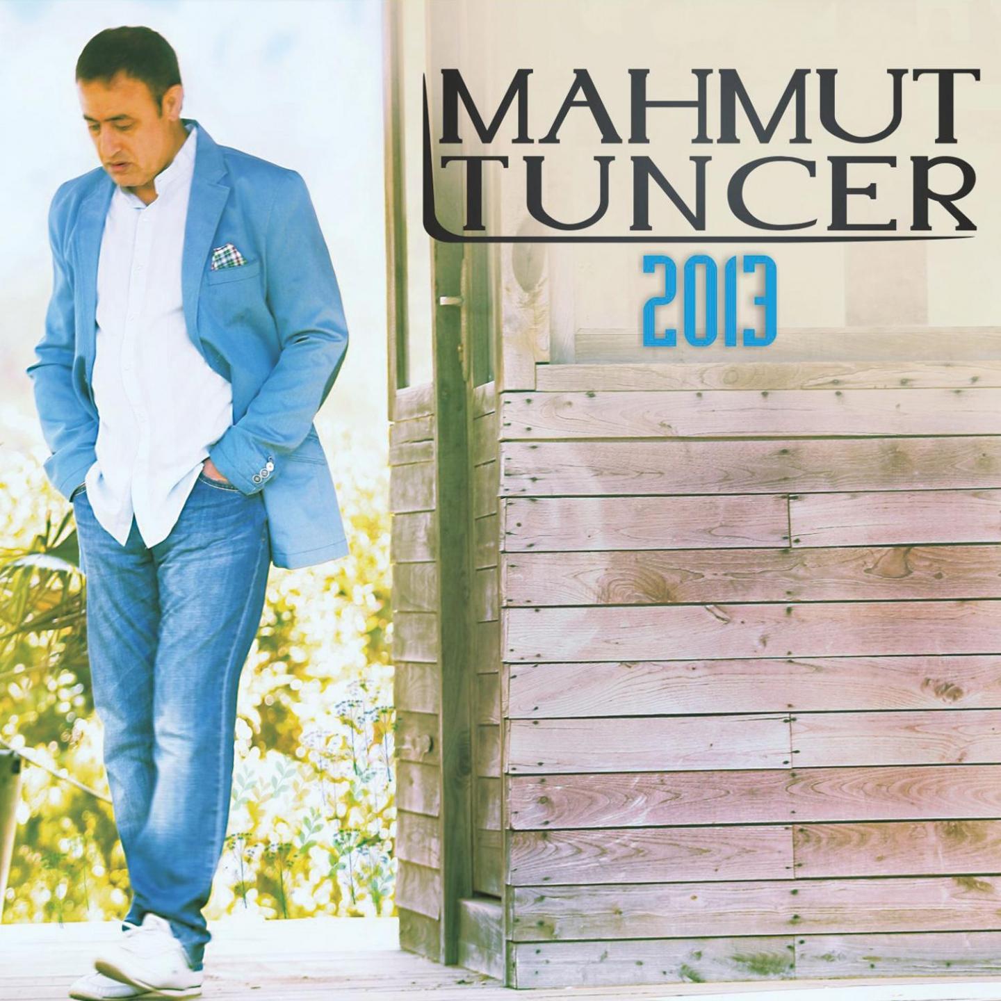 Постер альбома Mahmut Tuncer 2013