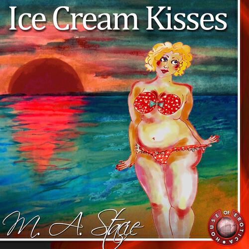 M. A. Stacie - Ice Cream Kisses (Chapter 1)