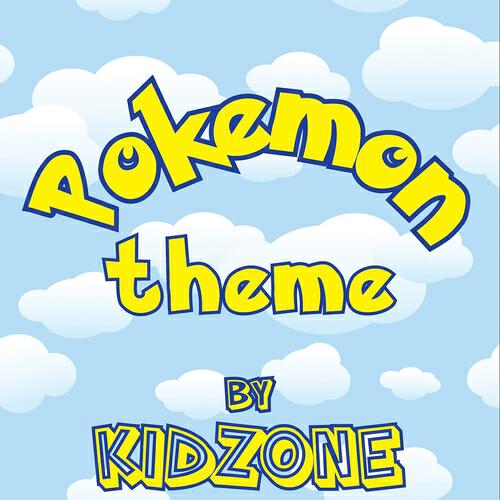 Kidzone - Pokemon Theme