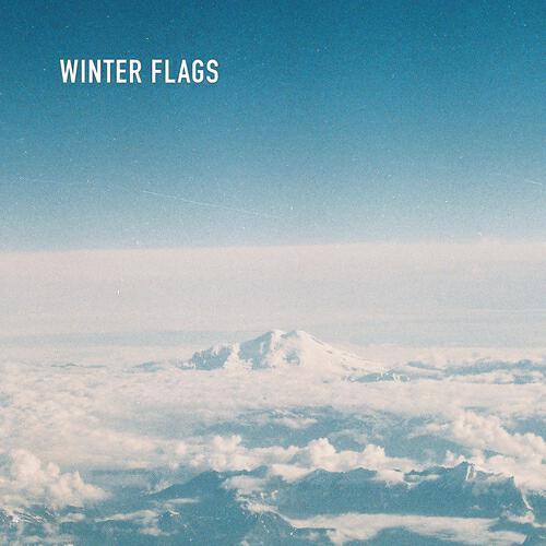 Winter Flags - I'll Be Here in the Morning