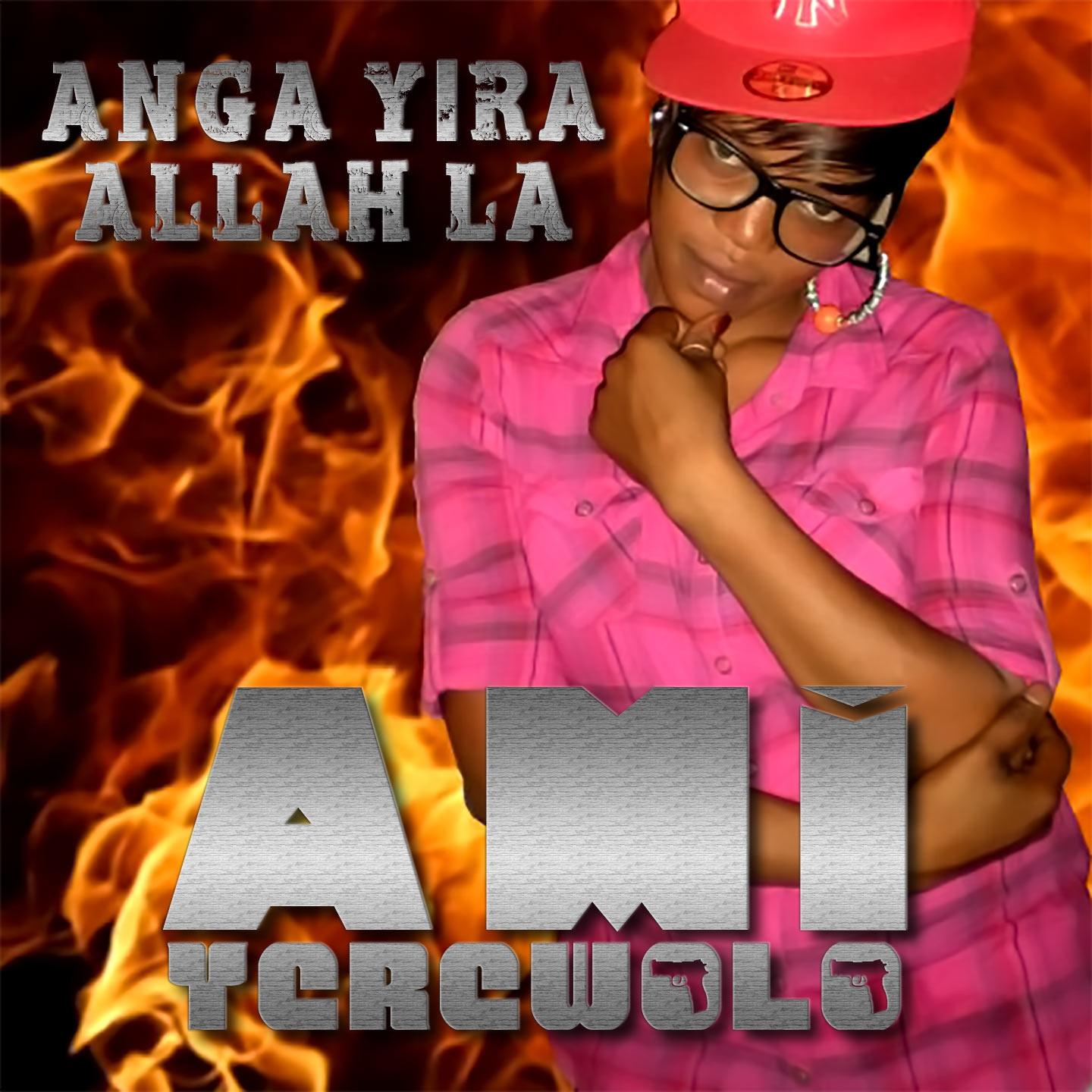 Постер альбома Anga Yira Allah La