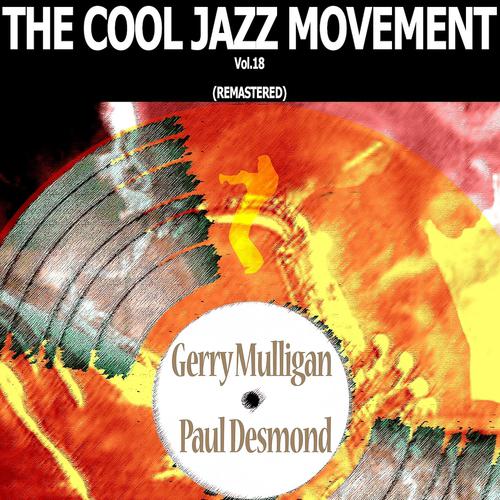 Постер альбома The Cool Jazz Movement, Vol. 18 (Remastered)