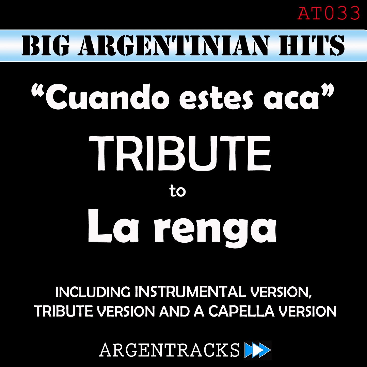 Argentracks - Cuando Estes Aca (Instrumental Version) (Originally Performed By la Renga)