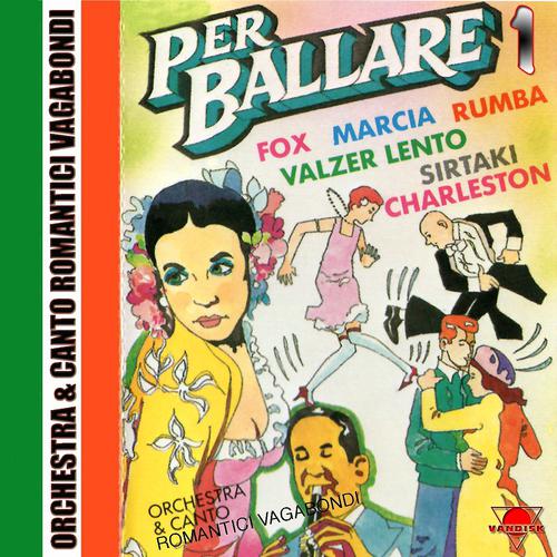 Постер альбома Per ballare, Vol. 1