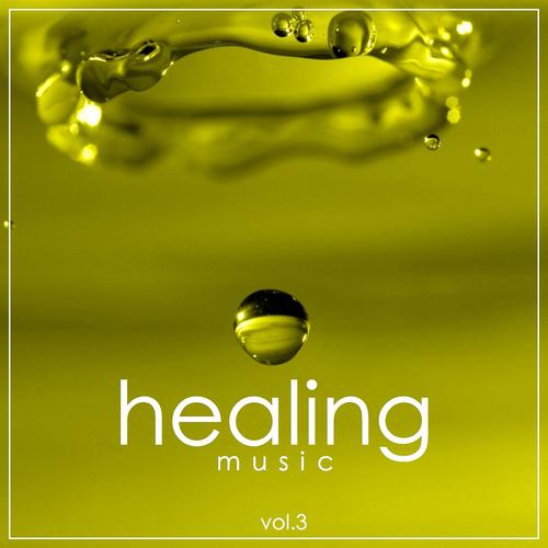 Постер альбома Healing Music, Vol. 3