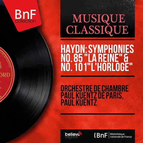Постер альбома Haydn: Symphonies No. 85 "La Reine" & No. 101 "L'horloge" (Mono Version)