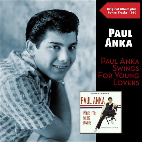 Постер альбома Paul Anka Swings for Young Lovers