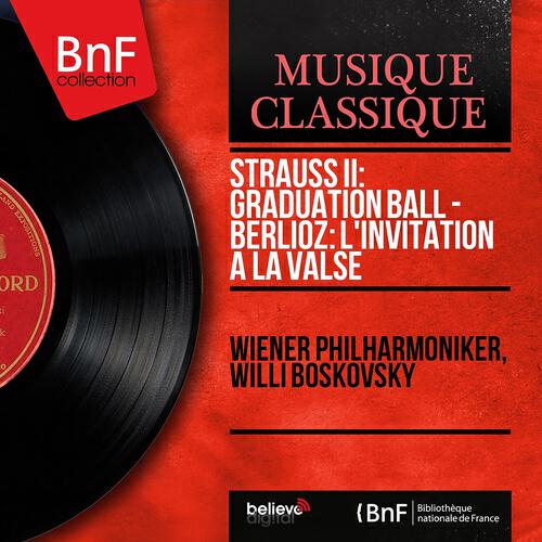 Wiener Philharmoniker - Graduation Ball, Pt. 2 (Arranged By Antal Doráti)