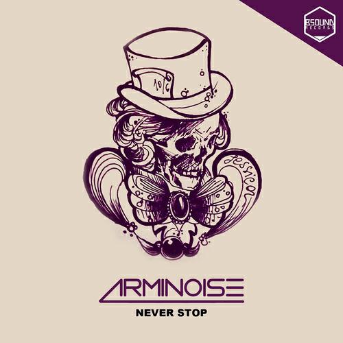 Arminoise - Never Stop