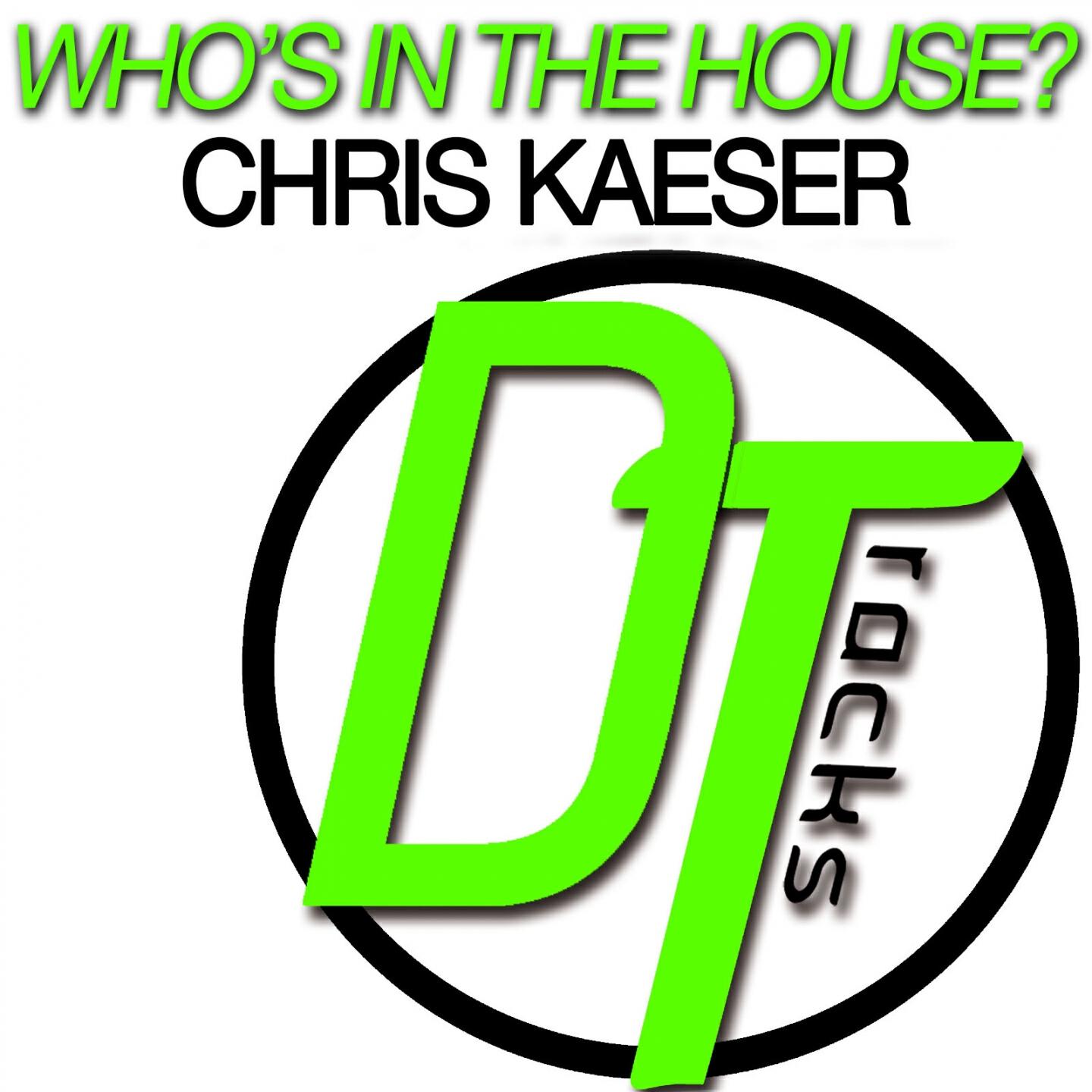 Chris Kaeser - Who's in the House (Chris Kaeser & Orlow Full Moon Radio Mix)