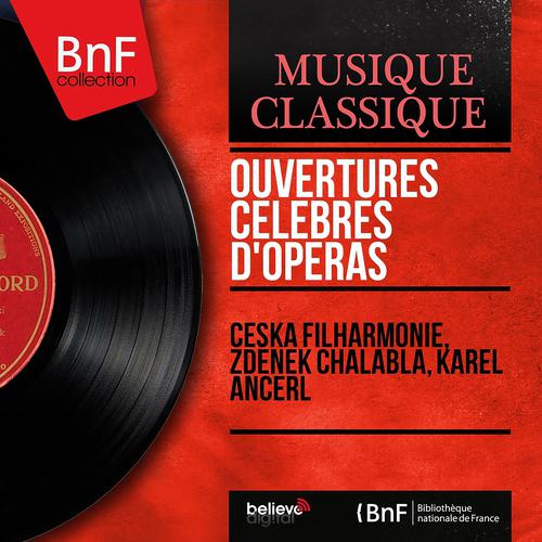 Постер альбома Ouvertures célèbres d'opéras