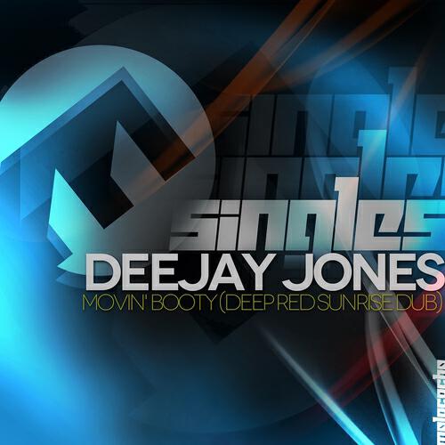 DeeJay Jones - Movin' Booty (Deep Red Sunrise Dub)