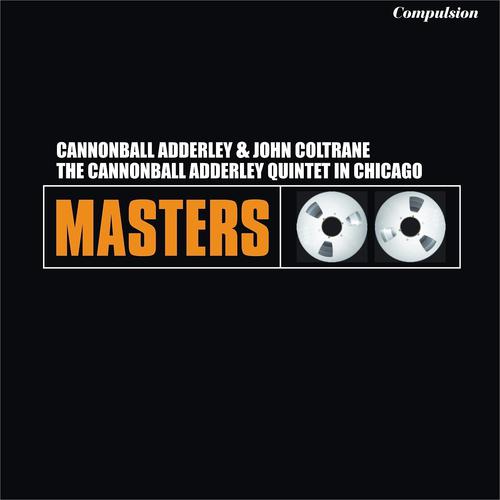 Постер альбома The Cannonball Adderley Quintet in Chicago
