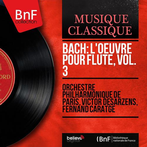 Постер альбома Bach: L'oeuvre pour flûte, vol. 3 (Mono Version)