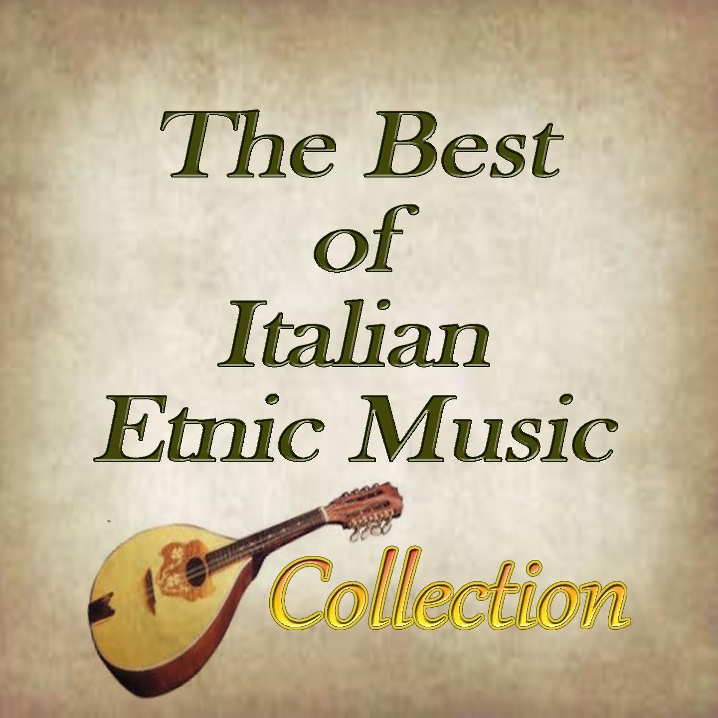 Постер альбома The Best of Italian Etnic Music Collection