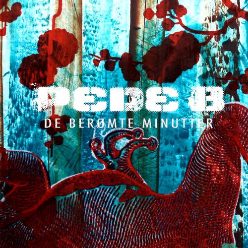 Pede B - De Berømte Minutter