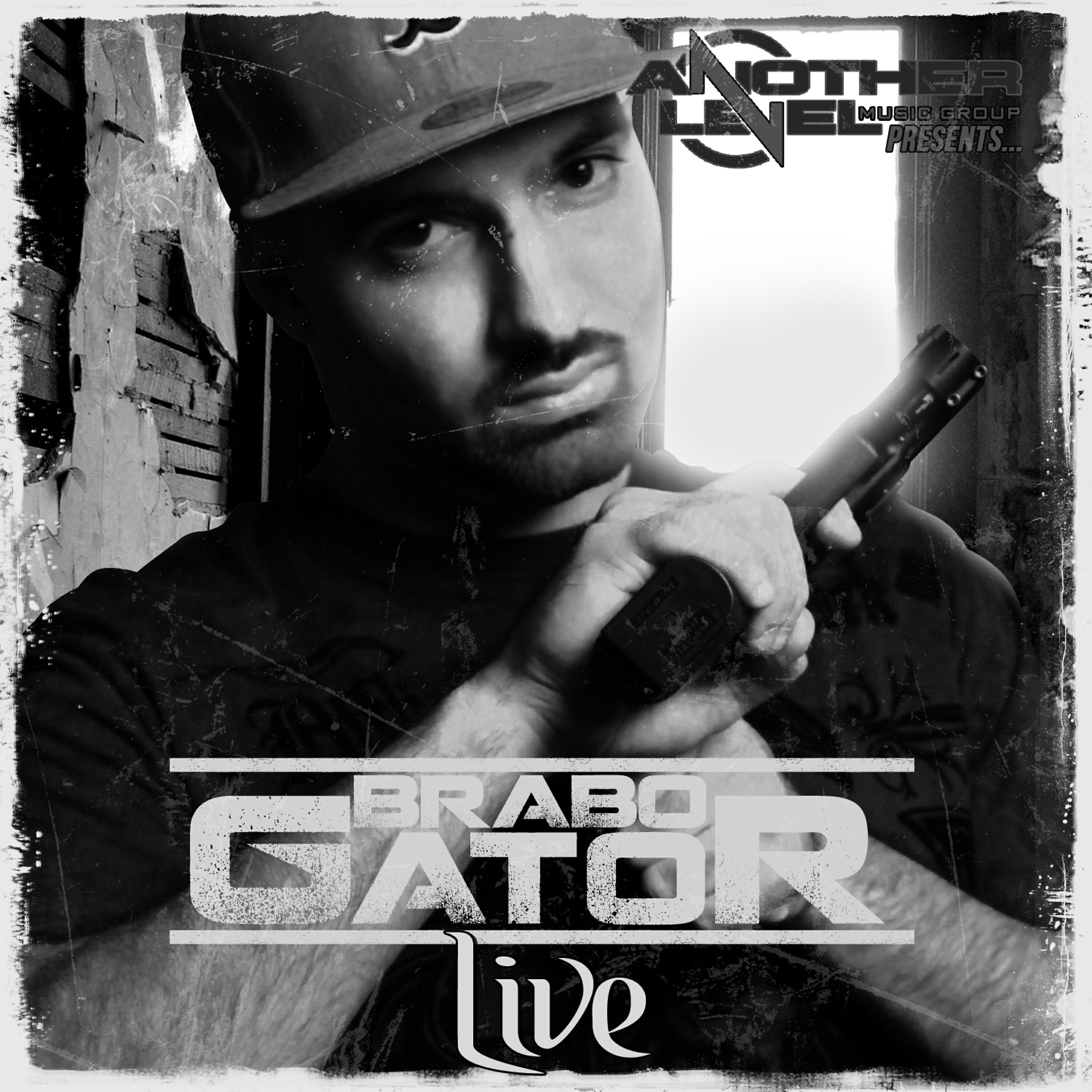 Brabo Gator - Ain't Scared to Go