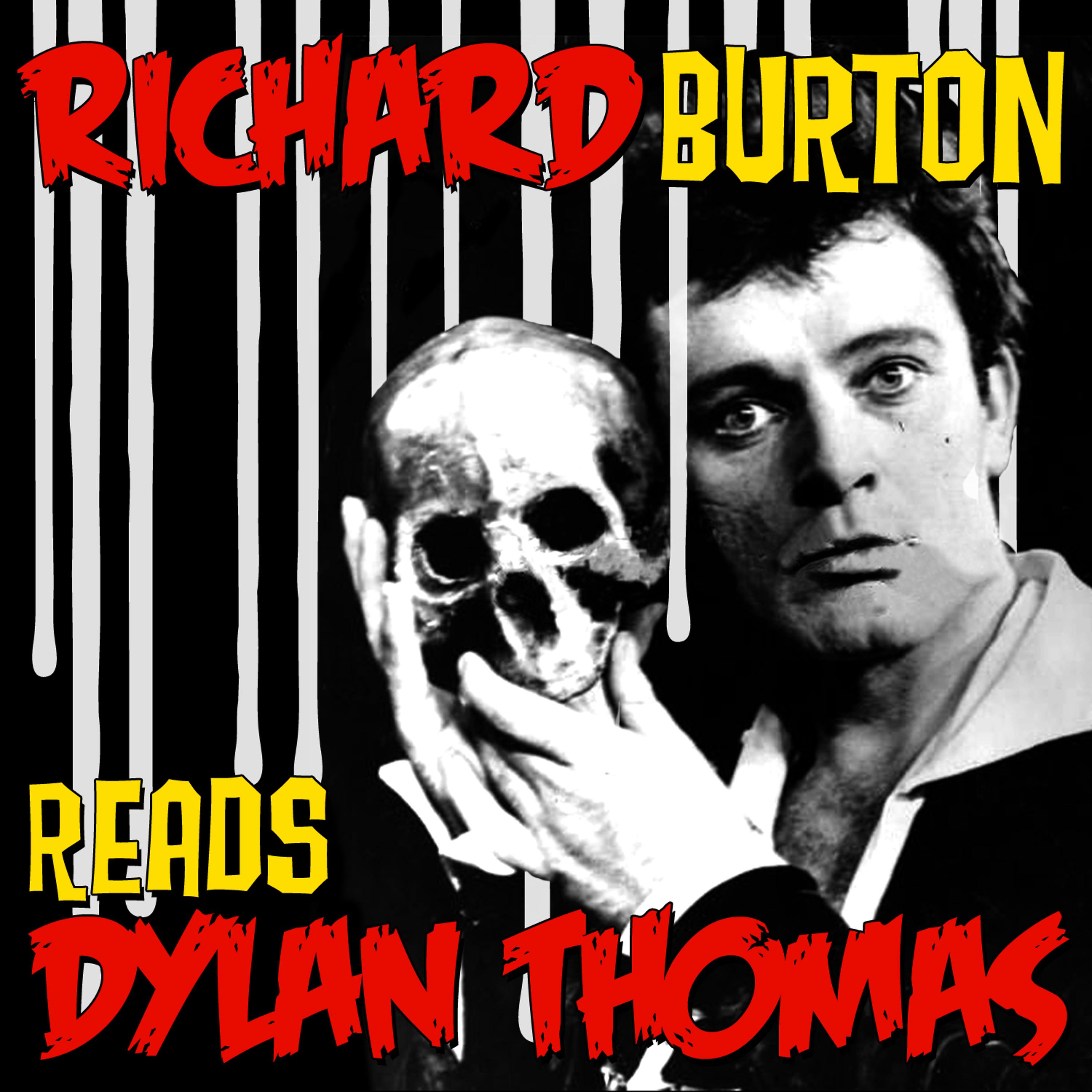Постер альбома Richard Burton Reads Dylan Thomas