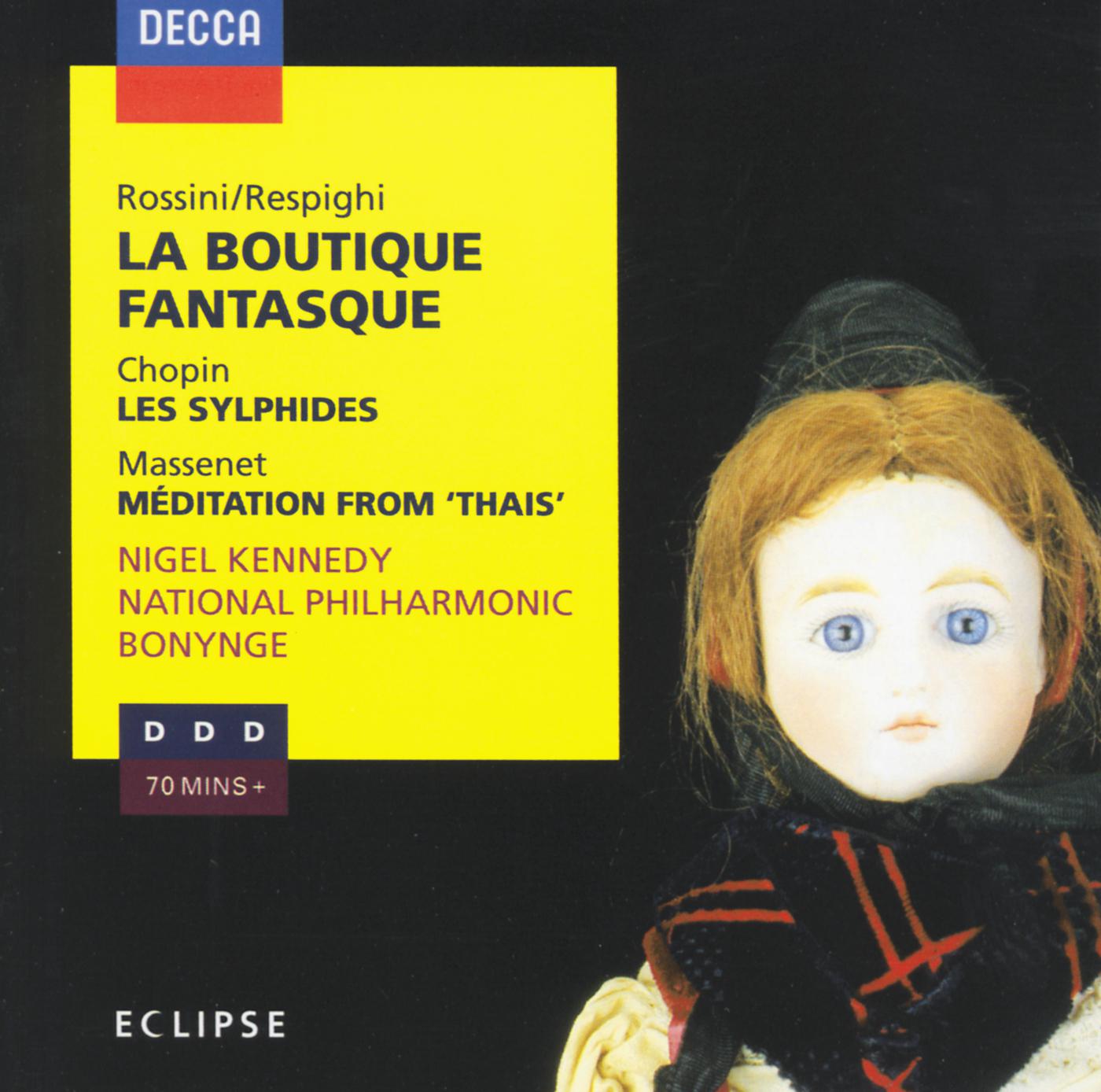 Постер альбома Rossini: La Boutique Fantasque / Chopin: Les Sylphides / Massenet: Méditation from "Thaïs"