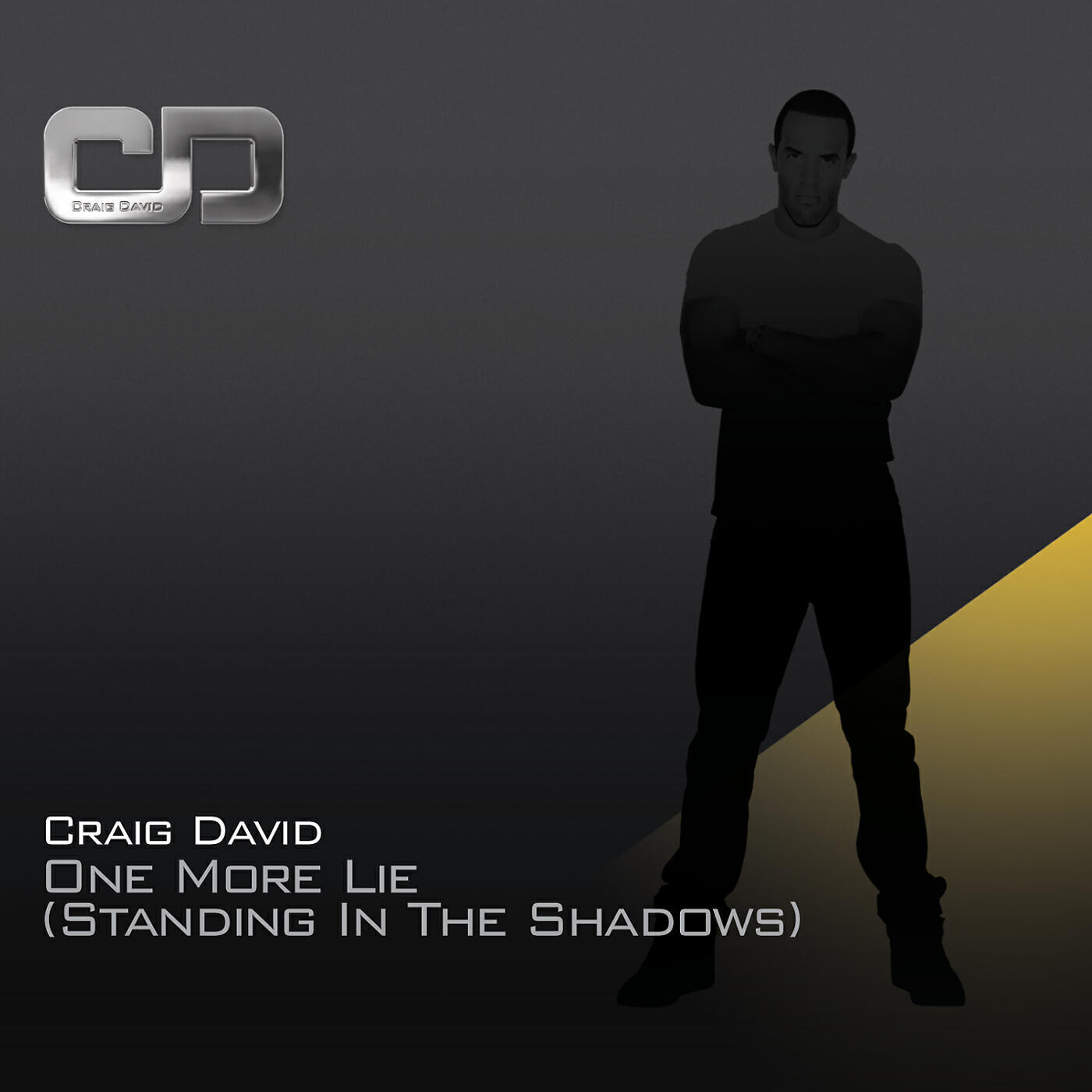 Craig David - One More Lie (Standing In The Shadows) (Ill Blu Mix)