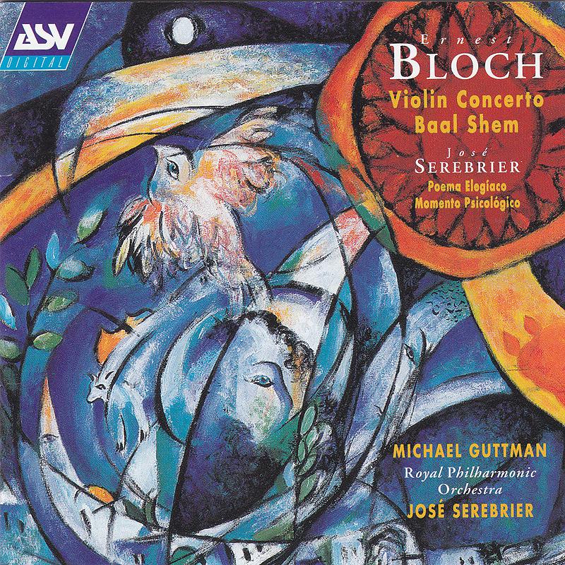 Постер альбома Bloch: Violin Concerto; Baal Shem