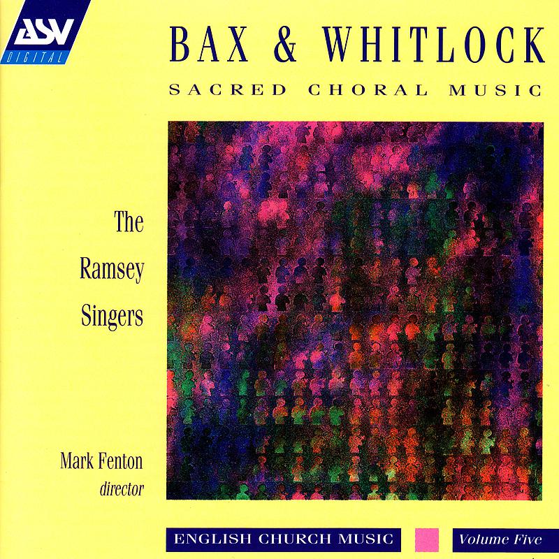 Постер альбома Bax / Whitlock: Sacred Choral Music