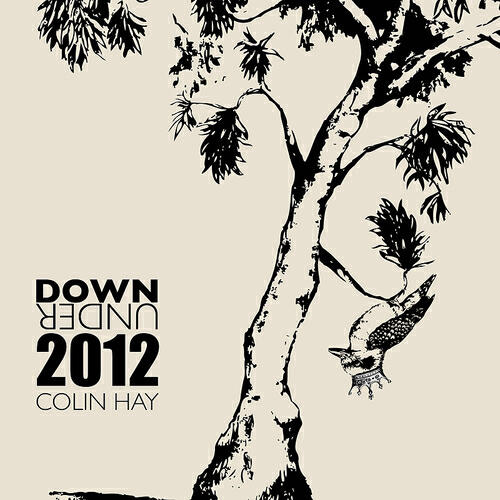 Colin Hay - Down Under 2012