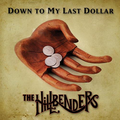 Постер альбома Down To My Last Dollar