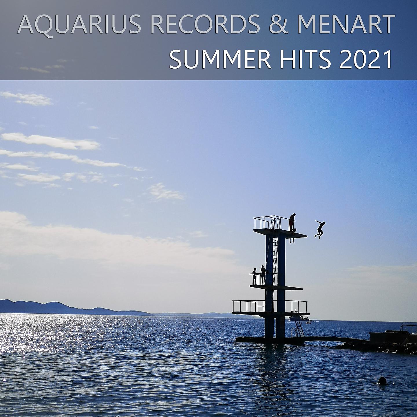 Постер альбома Aquarius Records & Menart Summer Hits 2021