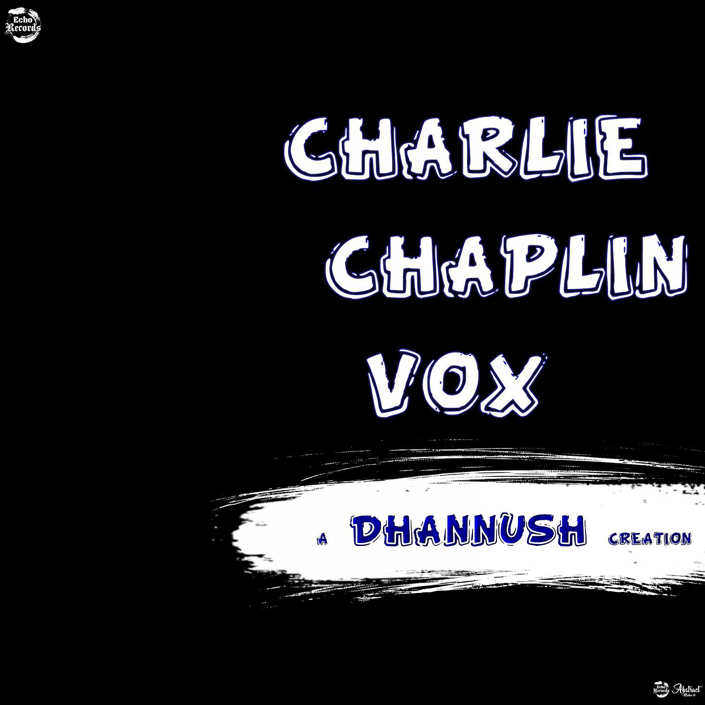 Постер альбома Charlie Chaplin Vox