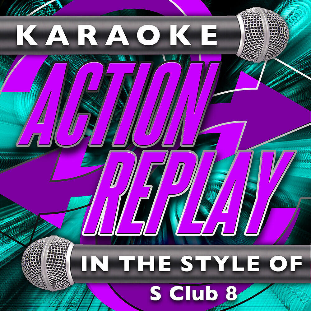 Karaoke Action Replay - Don't Tell Me You're Sorry (In the Style of S Club 8) [Karaoke Version]