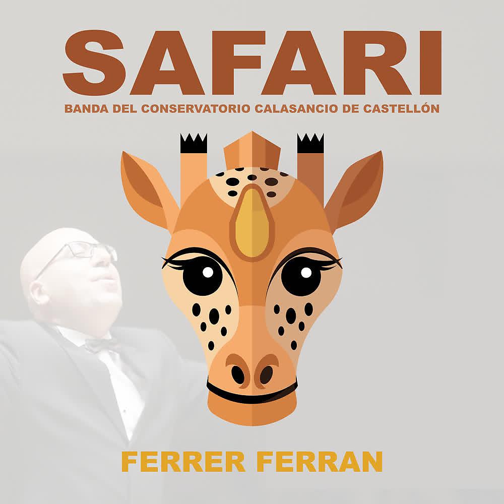 Постер альбома Ferrer Ferran: Safari