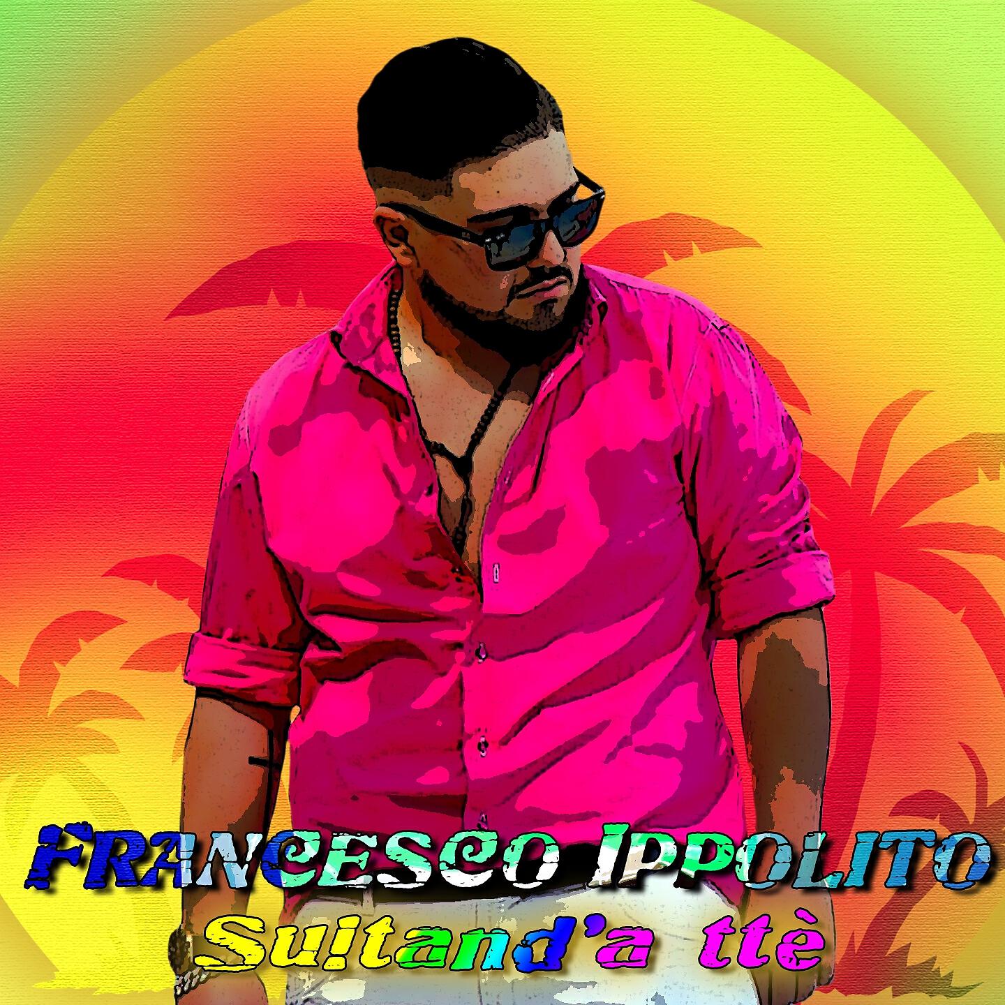 Francesco Ippolito - Sultand' a tte