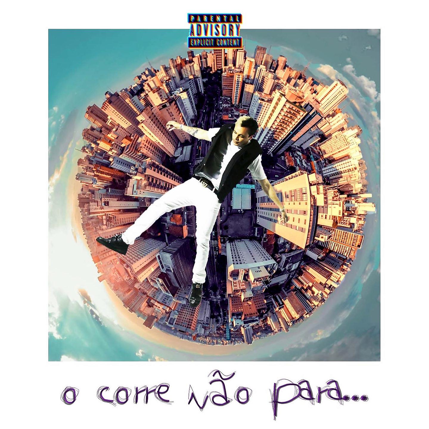 Постер альбома O Corre Não Para...