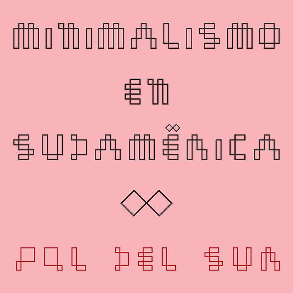 Постер альбома Minimalismo en Sudamérica