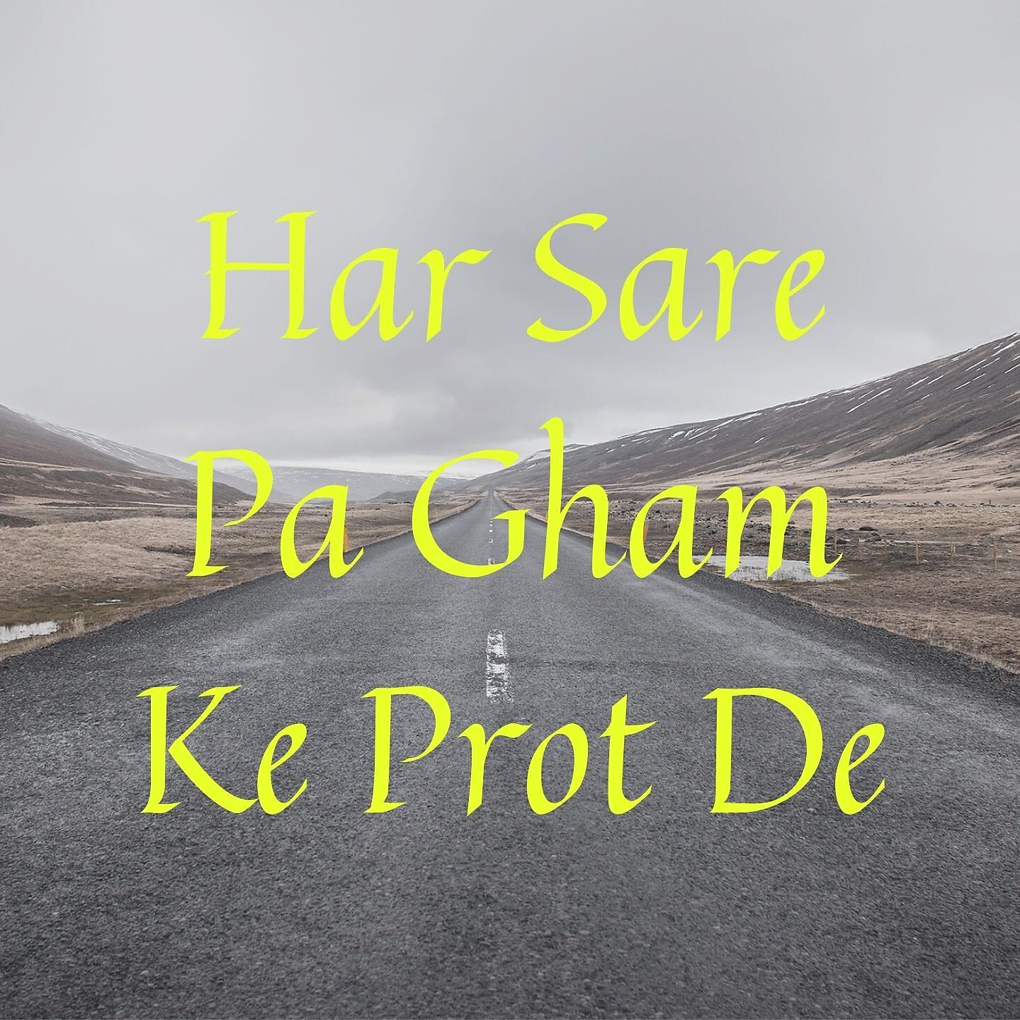 Nazia Iqbal - Har Sare Pa Gham Ke Prot De